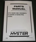 Hyster S70XM S80XMBCS S100XMBCS S120XM Forkflift Parts Manual F004. Fixed Price $89.99.