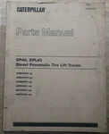 Caterpillar DP40 DPL40 Forklift Truck Parts Manual Book. Fixed Price $79.99.