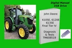 John Deere 6105E 6120E 6135E Final Tier Iv Diagnosis & Tests Manual See Desc.. Fixed Price $24.99.
