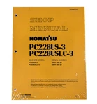 Komatsu PC228US-3, PC228USLC-3 Workshop Repair Service Manual Part # SEBM023103. Fixed Price $58.32.