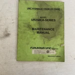 Furukawa Unic Hydraulic Crawler Crane UR250CA-SERIES Maintenance Manual Original. Fixed Price $202.00.