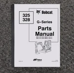 Bobcat 325G Mini Excavator Parts List Catalog Manual Book S/n 234111001 & Up. Fixed Price $175.62.