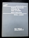 Samsung SL250-2 Wheel Loader Parts Catalog Ref # 2091-01200. Fixed Price $150.00.