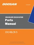 Daewoo Doosan DX140LCR-5 Crawler Excavator Parts Catalog Manual. Fixed Price $169.00.