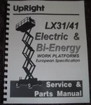 Upright LX31 LX41 Work Platform Scissor Lift Service Repair & Parts Manual Book. Fixed Price $49.99.