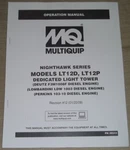 Multiquip Mq LT12D LT12P Light Tower Operation & Maintenance Manual Book. Fixed Price $29.99.