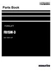 Komatsu FB15M-3 Forklift Truck Parts Catalog Manual Sn 10001-UP. Fixed Price $149.00.
