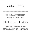 741455C92 Kit, Transmission Internal TD15E TD20G Komatsu- Dresser- Dressta. Fixed Price $895.00.