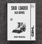 SL6620 SL6625 Skid Loaders Service Shop Repair Manual Fits Gehl 904137. Fixed Price $19.97.