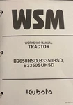 Kubota B2650HSD B3350HSD B3350SUHSD Workshop Service Manual Free Binder. Fixed Price $79.99.