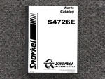 Snorkel S4726E Scissor Lift Parts Catalog Manual. Fixed Price $132.08.