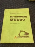 Original 1984 Mitsubishi MS580 Hydraulic Excavator Operators Maintenance Manual. Fixed Price $99.95.