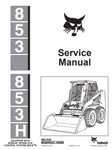 Bobcat 853H Skid Steer Loader Operators Parts Service Shop Repair Manual Pdf. Fixed Price $210.00.