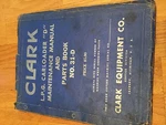 Forklift Clarklift Carloader Parts Catalog Book Yardlift Maintenance. Fixed Price $95.00.