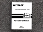 Vermeer Drill Navigator D16X20 Series Ii Operator Owner Maintenance Manual. Fixed Price $167.36.