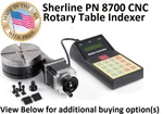 Sherline Pn 8700 Cnc Rotary Table Indexer Stepper Motor And Optional Chucks. Fixed Price $1059.90.