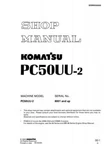 Komatsu PC50UU-2 Hydraulic Excavator Service Manual. Fixed Price $79.00.