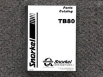 Snorkel Lift TB80 Parts Catalog Manual. Fixed Price $106.23.