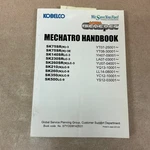 Kobelco SK75-SK500 Mechatro Serviceman Handbook Repair Manual Hyd. Excavator. Fixed Price $99.99.