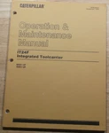 Caterpillar IT24F Wheel Loader Toolcarrier Operation & Maintenance Manual. Fixed Price $59.99.
