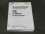 Hitachi ZX170W-5B Excavator Operational Principle Technical Service Manual Book. Fixed Price $69.59.