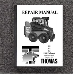 135 137 153 Skid Steer Repair Service Manual Fits Thomas Loader. Fixed Price $24.97.