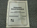 Hyster H150H H275H H300B H350B P150B P200B Forklift Maintenance Manual. Fixed Price $104.66.