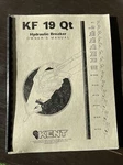 Kent KF-19 Qt Hydraulic Hammer Breaker Owners Manual Parts Catalog Book Guide. Fixed Price $49.99.