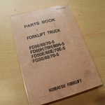 Komatsu FD50 FD60 FD70-5 Forklift Truck Spare Parts Manual Book FG50 FG60 FG70 H. Fixed Price $38.46.