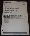 Caterpillar M313D M315D M316D M318D Excavator Operation & Maintenance Manual. Fixed Price $89.99.
