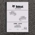 Bobcat Utility Vehicle Shop Service Repair Manual S/n B53711001-. Fixed Price $147.43.