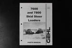 Gehl 7600 7800 Skid Steer Loaders Parts Manual Form 908273 Oem. Fixed Price $29.99.