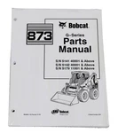 Bobcat 873 Series Skid Steer Parts Catalog Manual - Number # 6900956. Fixed Price $48.11.