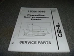 Gehl 1639 1649 Powerbox Self Propelled Paver Parts Catalog Manual 907888 Xz. Fixed Price $197.19.