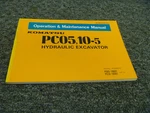 Komatsu PC05-5 PC10-5 Hyd Excavator Owner Operator Maintenance Manual 10601- Xo. Fixed Price $61.07.