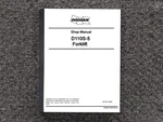 Doosan D110S-5 Forklift Truck Shop Service Repair Manual. Fixed Price $143.00.