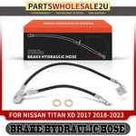 Front Passenger Brake Hydraulic Hose For Nissan Titan Xd 2017-2023 151.6 Inch Wb. Fixed Price $27.28.