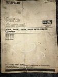 Caterpillar 236B 246 252 262 Skid Steer Loader Parts Manual NOV.2003. Fixed Price $40.00.
