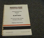 Ingersoll-rand PF3200 Blaw-knox Highway Paver Troubleshooting Manual Xo. Fixed Price $106.23.