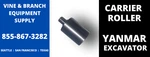 Premium Yanmar Top Carrier Roller VIO80-7 / SV100-1 SV100-2. Fixed Price $222.00.