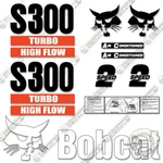 Fits Bobcat S300 Decal Kit High Flow Turbo Skid Steer - 3M Vinyl. Fixed Price $89.95.
