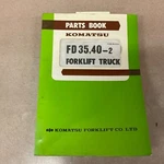 Komatsu FD35-2 & FD40-2 Parts Manual Book Catalog List Fork Lift Truck Guide. Fixed Price $69.99.