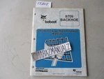 Cr 1995 Bobcat 8709 Backhoe Operation & Maintenance Manual. Fixed Price $29.45.