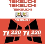 Takeuchi TL220 Decals Stickers Loader Repro Kit. Fixed Price $106.54.