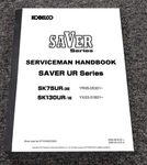 Kobelco SK130UR-1E Saver Series Excavator Service Repair Manual YX03-01601-UP. Fixed Price $113.58.