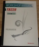 Takeuchi TB228 Excavator Service Shop Repair Manual With Engine Overhaul Section. Fixed Price $109.99.