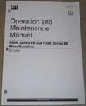 Caterpillar 966M 972M Xe Wheel Loader Operation & Maintenance Book Manual. Fixed Price $79.99.